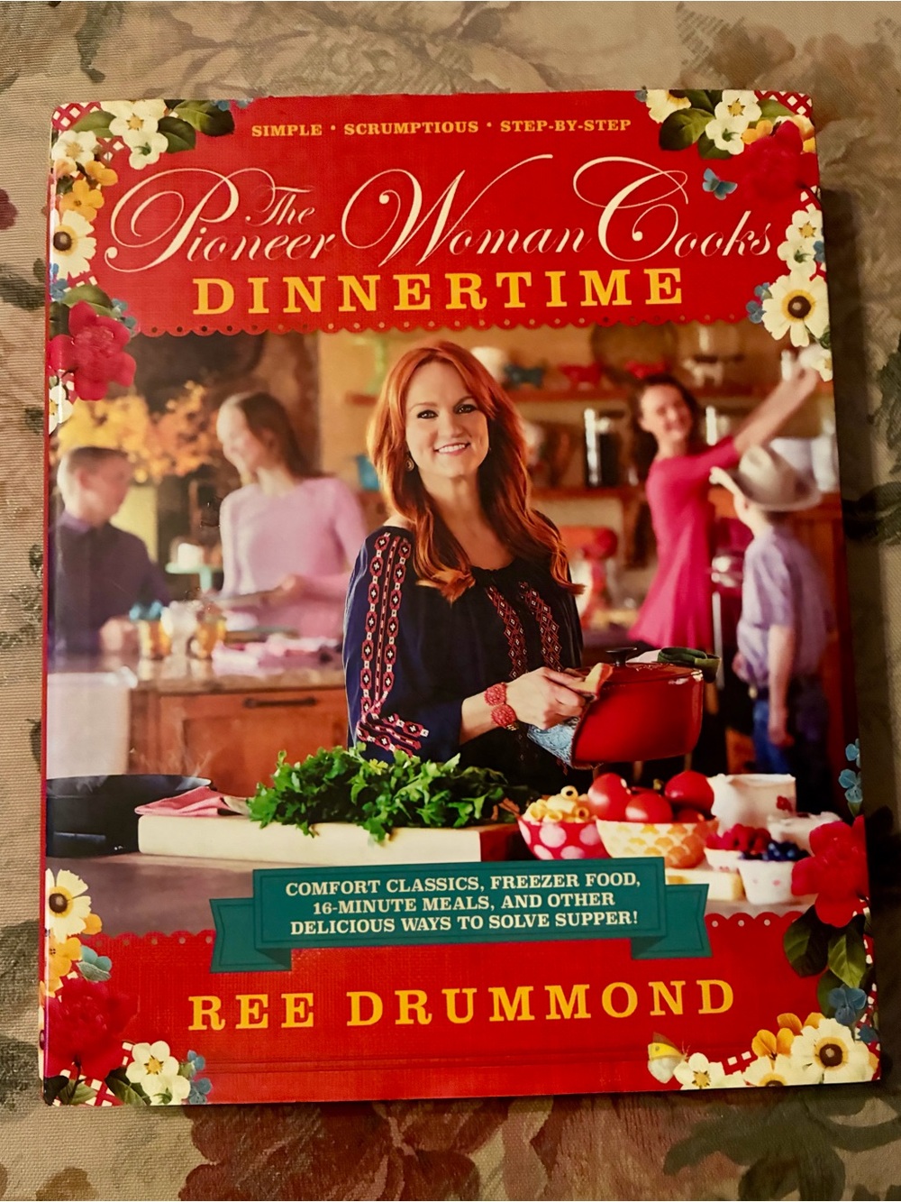 The Pioneer Woman Dinnertime Cookbook